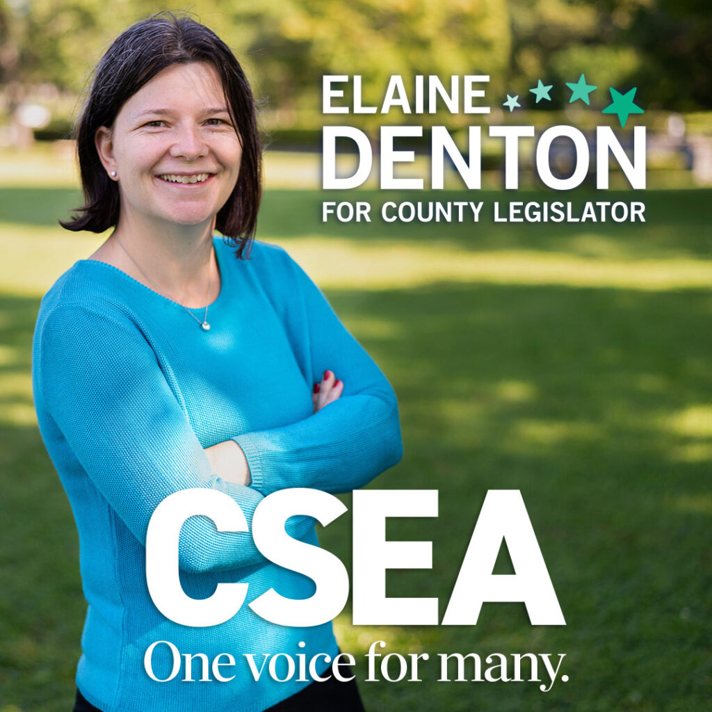 CSEA endorses Elaine Denton for County Legislature!